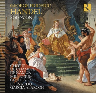 Prise live peu concluante du Solomon d'Händel par Leonardo García Alarcón...