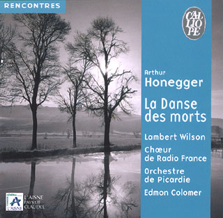 Honegger – Milhaud | La Danse des morts – etc.